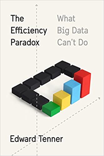 Edward Tenner – The Efficiency Paradox Audiobook