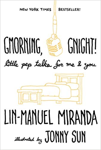 Lin-Manuel Miranda – Gmorning, Gnight! Audiobook
