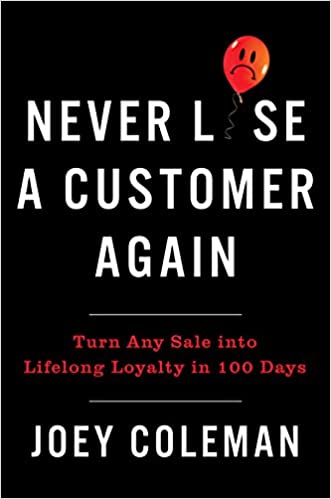 Joey Coleman – Never Lose a Customer Again Audiobook