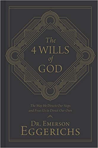 Emerson Eggerichs – The 4 Wills of God Audiobook