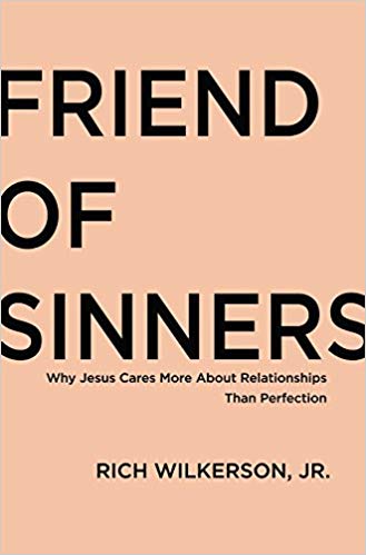 Rich Wilkerson Jr. – Friend of Sinners Audiobook