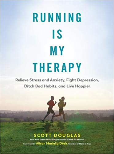 Scott Douglas – Running Is My Therapy Audiobook