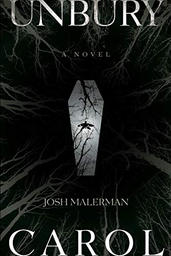 Josh Malerman – Unbury Carol Audiobook