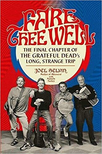 Joel Selvin – Fare Thee Well Audiobook