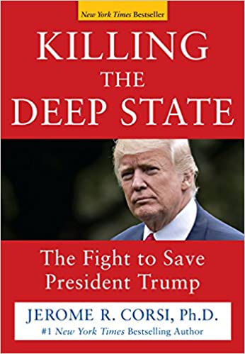 Jerome R. Corsi Ph.D. – Killing the Deep State Audiobook