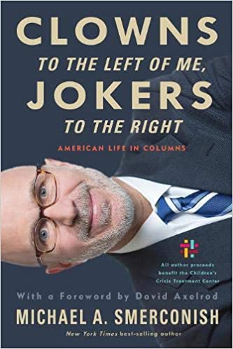 Michael A Smerconish – Clowns to the Left of Me, Jokers to the Right Audiobook