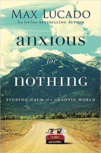 Max Lucado – Anxious for Nothing Audiobook