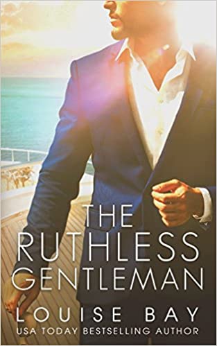 Louise Bay – The Ruthless Gentleman Audiobook