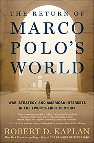 Robert D. Kaplan – The Return of Marco Polo’s World Audiobook