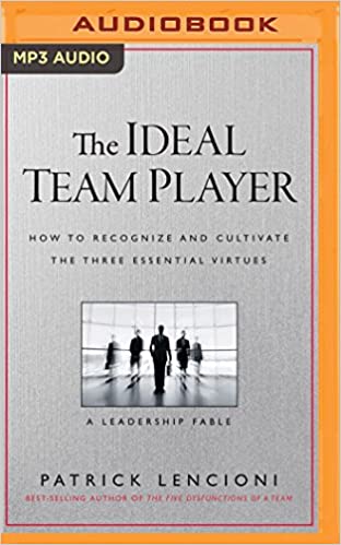 Patrick Lencioni – The Ideal Team Player Audiobook