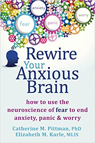 Catherine M. Pittman PhD – Rewire Your Anxious Brain Audiobook