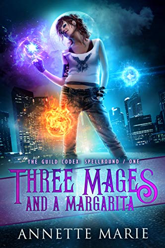 Annette Marie – Three Mages and a Margarita Audiobook