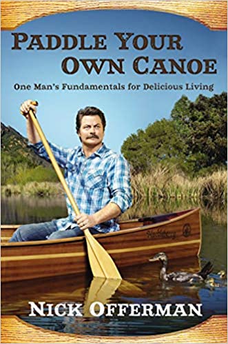 Nick Offerman - Paddle Your Own Canoe Audio Book Free