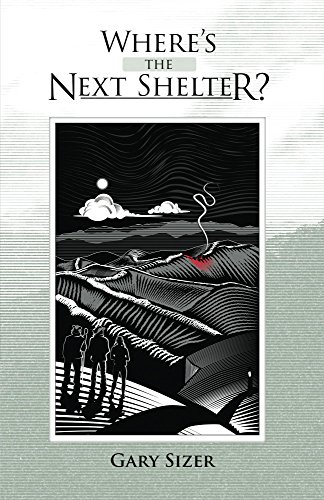 Gary Sizer – Where’s the Next Shelter? Audiobook