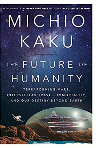 Michio Kaku – The Future of Humanity Audiobook