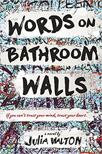Julia Walton – Words on Bathroom Walls Audiobook