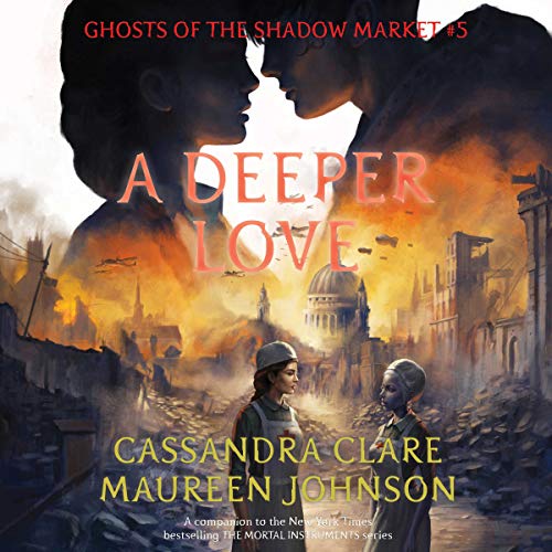 Cassandra Clare – A Deeper Love Audiobook