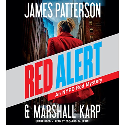 Marshall Karp, James Patterson – Red Alert Audiobook