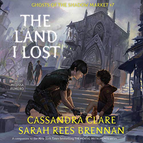 Cassandra Clare, Sarah Rees Brennan – The Land I Lost Audiobook