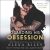 Alexa Riley – Guarding His Obsession Audiobook